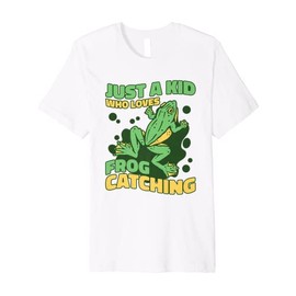 Just A Kid Who Loves Frog Catching Bullfrog Frog Catching Premium T-Shirt