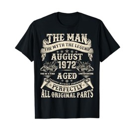 August 1972 53 Year Old Bday Gifts For Men 53rd Birthday T-Shirt