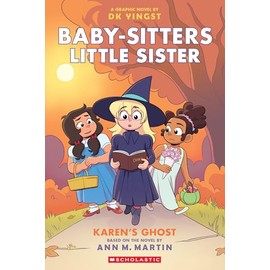 Karen’s Ghost: A Graphic Novel (Baby-sitters Little Sister #11)