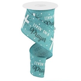 Don't Stop Believin' Livin' on a Prayer Teal Linen Wired Ribbon 2 1/2" Believe Religious Cross Easter God Christian Wire Edged 2.5" 10 Yards (30 Feet)