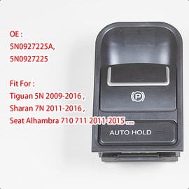 LoreenCar Electronic Parking Brake Switch Button 5N0927225A 5N0927225B for VW Tiguan 5N Sharan 7N, Seat Alhambra 710/711, EPB Actuator Handbrake Button Replacement Auto Parking Brake Switch