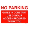 24HR ACCESS GATES NO PARKING SIGN! NEW! A4! 3MM RIGID