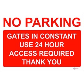 24HR ACCESS GATES NO PARKING SIGN! NEW! A4! 3MM RIGID FOAMEX!