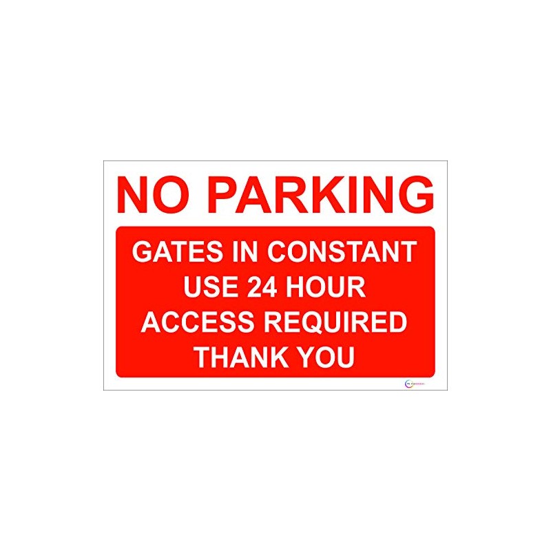 24HR ACCESS GATES NO PARKING SIGN! NEW! A4! 3MM RIGID