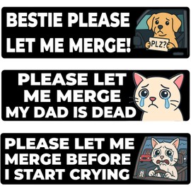 11x3inch(3Pcs) - Please Let Me Merge My Dad is Dead Bumpers Sticker - Bestie Please Let Me Merges Bumper Sticker - Pleases Let Me Merge Before I Start Crying Bumper Sticker