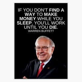 If You Don't Find a Way to Make Money While You Sleep, You'll Work Until You Die' - Warren Buffett Investing, Passive Income & Money Motivation Sticker Bumper Sticker Vinyl Decal 5"