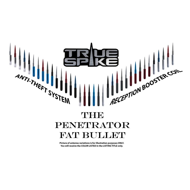 TRUE SPIKE 9 inch SILVER PENETRATOR FAT BULLET ANTENNA with