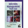 Infertility Management Made Easy