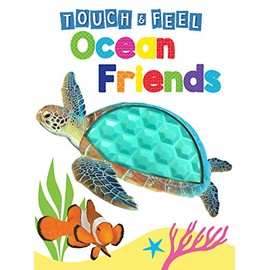 Ocean Friends - Touch and Feel Board Book - Sensory Board Book