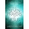 The Seven Prayers of Jesus