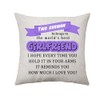 Romantic Girlfriend Gifts from Boyfriend, To My Girlfriend Cushion Cover
