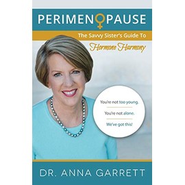 Perimenopause: The Savvy Sister's Guide to Hormone Harmony