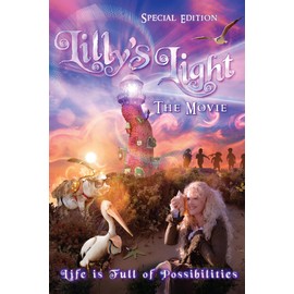 Lilly's Light: The Movie (Special Edition)