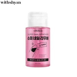 WITHSHYAN Super Nail Remover 200ml
