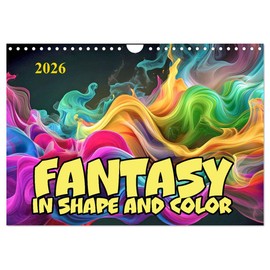 Fantasy in shape and color (Wall Calendar 2026 DIN A4 landscape), CALVENDO 12 Month Wall Calendar: Floating harmony of inner movements