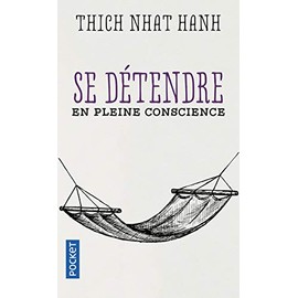 SE DETENDRE EN PLEINE CONSCIENCE