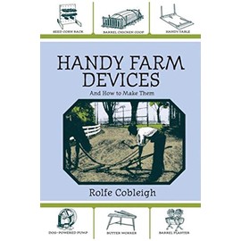 Handy Farm Devices and How to Make Them
