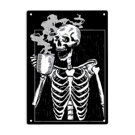 Funny Skeleton Drinking Coffee Sign Metal Tin Sign, Caffeine Lover Coffee Brewer Poster for Home Cafes Bars Pub Man Cave Wall Decor Plaque Sign 12x8 Inch