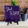 Signs ByLITA Start Today 5"x 5" Square Table Sign With