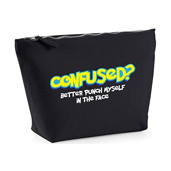 Hippowarehouse Confused Better punch myself in the face printed make