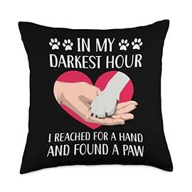 BernieDesigns Animal Rescue Animal Rights In My Darkest Hour I Reached for A Hand and Found A Paw Throw Pillow, 18x18, Multicolor