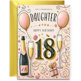 Daughter 18th Birthday Card - Champagne and Balloons design - Elegant Birthday Card for Her Age 18 with lovely verse inside. A5 with Gold Envelope