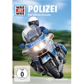 Was ist was - Polizei - Für uns im Einsatz