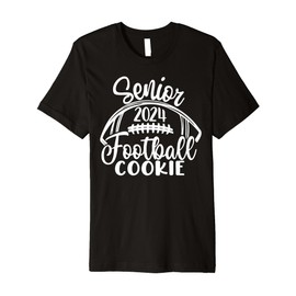 Senior Football Cookie 2024 Class of 2024 Football Premium T-Shirt