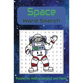 Space Word Search Puzzle Book: Word Searches with Easy to Read Print About Space, Planets, Galaxys and More | 6x9 inches, 110 pages | 50+ Puzzles ... Gift for Vacations, Holidays, and Free Time