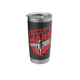 Occupy Mars Space Explorer Mission To Mars Stainless Steel Insulated Tumbler