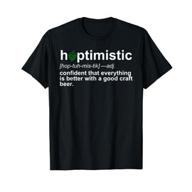 Craft Beer Funny Shirt Hoptimistic Defintion T-Shirt Hops T-Shirt