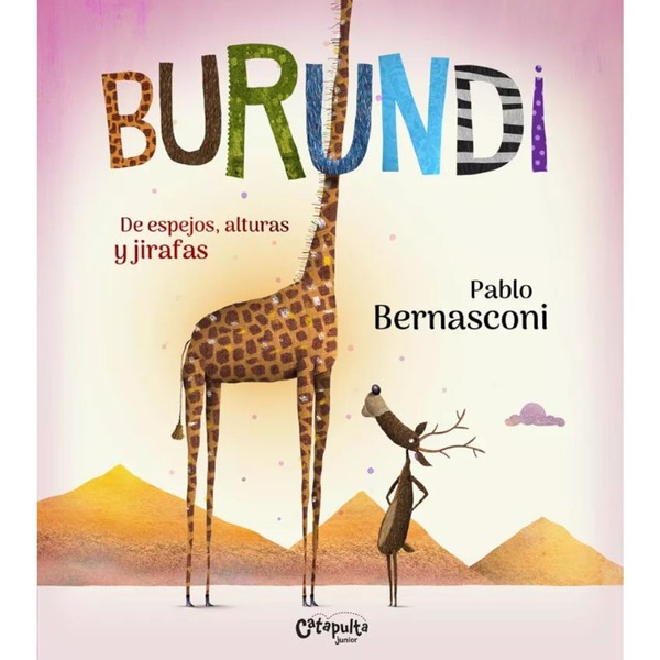 Bernasconi Burundi de Espejos, Alturas y Jirafas Children's Book by Bernasconi (Spanish Edition)
