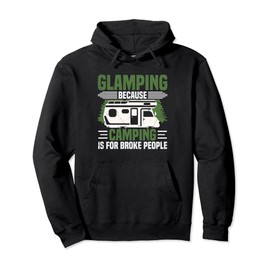 Glamping Tent Accessories For Inside Glamper Gear Glamping Pullover Hoodie