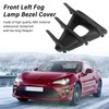 Front Left Fog Lamp Bezel Cover High Strength Bumper Fog