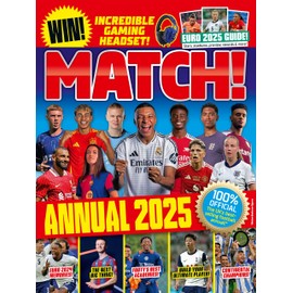 Match Annual 2025: The Number One Soccer Annual for Fans Everywhere!