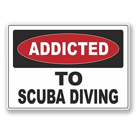 2 x 10cm Addicted to Scuba Diving Vinyl Sticker Laptop Warning Funny #6530 (10cm Wide x 7cm Tall)