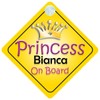 Princess Bianca On Board Girl Car Sign Child/Baby Gift/Present 002