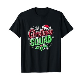 Christmas Squad Shirt Matching Family Christmas Squad T-Shirt