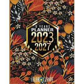5 Years Monthly Schedule Planner 2023-2027: Five Year Monthly Calendar Planner Monthly Schedule Organiser - Agenda Planner and Appointment Notebook For The Next Five Years
