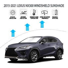 D-Lumina Windshield Sun Shade for 2015-2021 Lexus NX300h/NX300/NX200t Accessories, Front Window Sunshade Sun Visor Protector Block UV Rays Heat, Foldable 2 Layers 210T Material