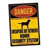 Chesapeake Bay Retriever Dog Sign Danger Security System Door Sign