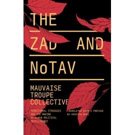The Zad and NoTAV: Territorial Struggles and the Making of Political Intelligence