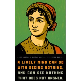 Jane Austen's Little Book of Selected Quotes