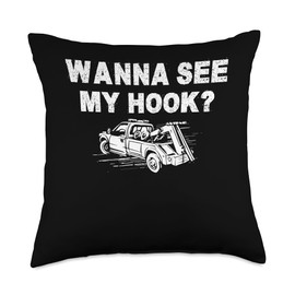 Wanna See My Hook? Tow Truck Driver Throw Pillow