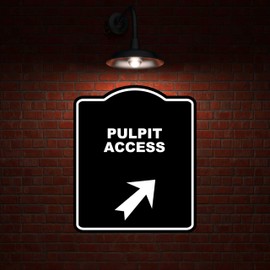 PULPIT ACCESS Black Sign Arrow Up Right Aluminum Composite Sign 20 x 24 inches