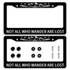 Not All Who Wander are Lost License Plate Frame Mountains