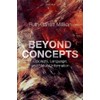 Beyond Concepts: Unicepts, Language, and Natural Information