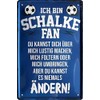 Metal Sign with German Text "Ich Bin Schalke Fan" [German
