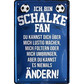 Metal Sign with German Text "Ich Bin Schalke Fan" [German Language] 20 x 30 cm