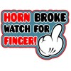 Horn Broken Watch for Finger Bumper Sticker Toolbox Sticker Window